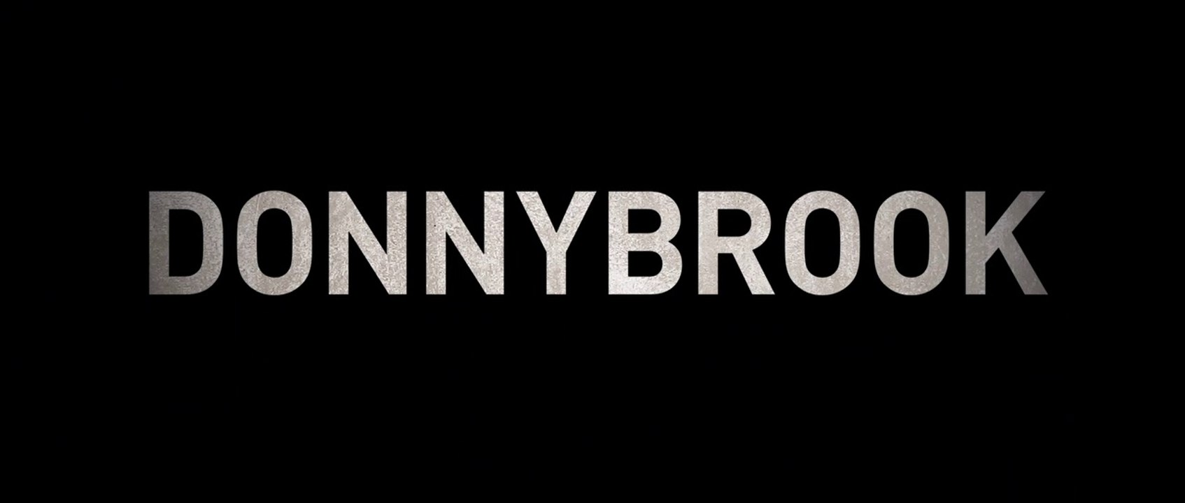 DONNYBROOK (2019) Trailer - HD