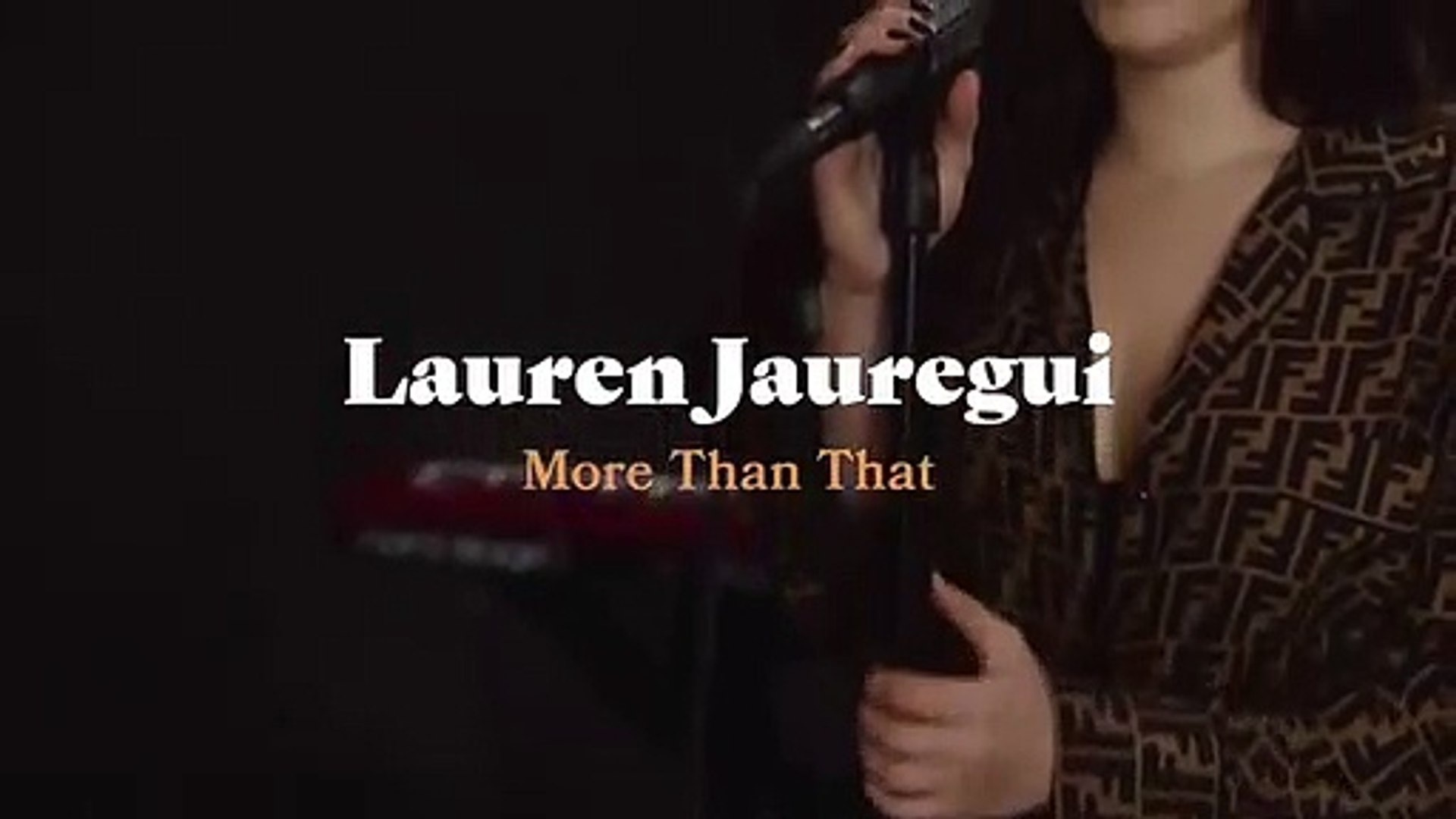 Lauren Jauregui - More Than That Official Performance . Vevo