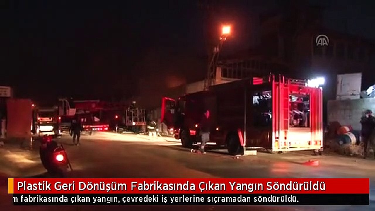 Plastik Geri Dönüşüm Fabrikasında Çıkan Yangın Söndürüldü