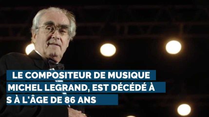 Michel Legrand, le compositeur des "Demoiselles de Rochefort" est décédé