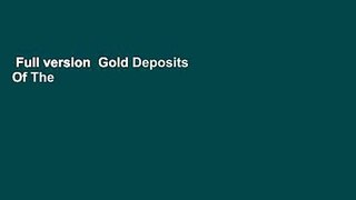 Full version  Gold Deposits Of The CIS  Review