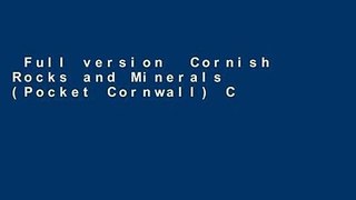 Full version  Cornish Rocks and Minerals (Pocket Cornwall) Complete