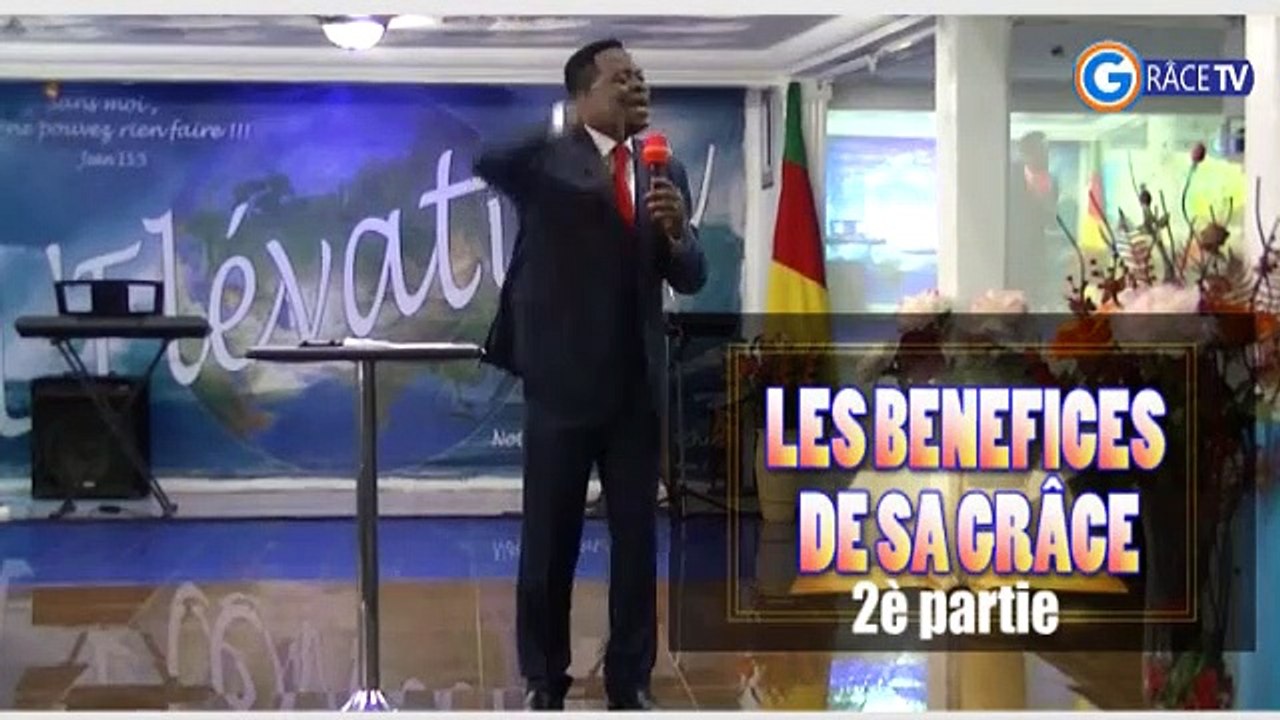 Les bénéfices de sa Grâce 2