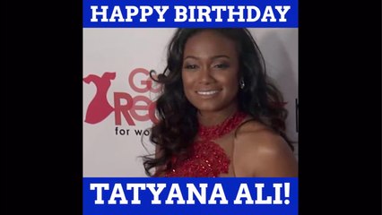 Happy Birthday, Tatyana Ali