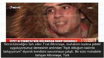 İzzet Altınmeşe'nin oğlu sevgilisini sokak ortasında dövdü olay görüntüler
