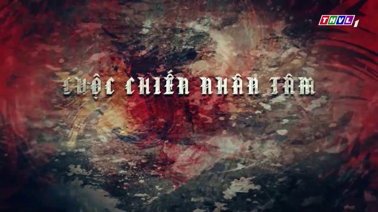 Cuộc Chiến Nhân Tâm Tập 34 - Phim Việt Nam