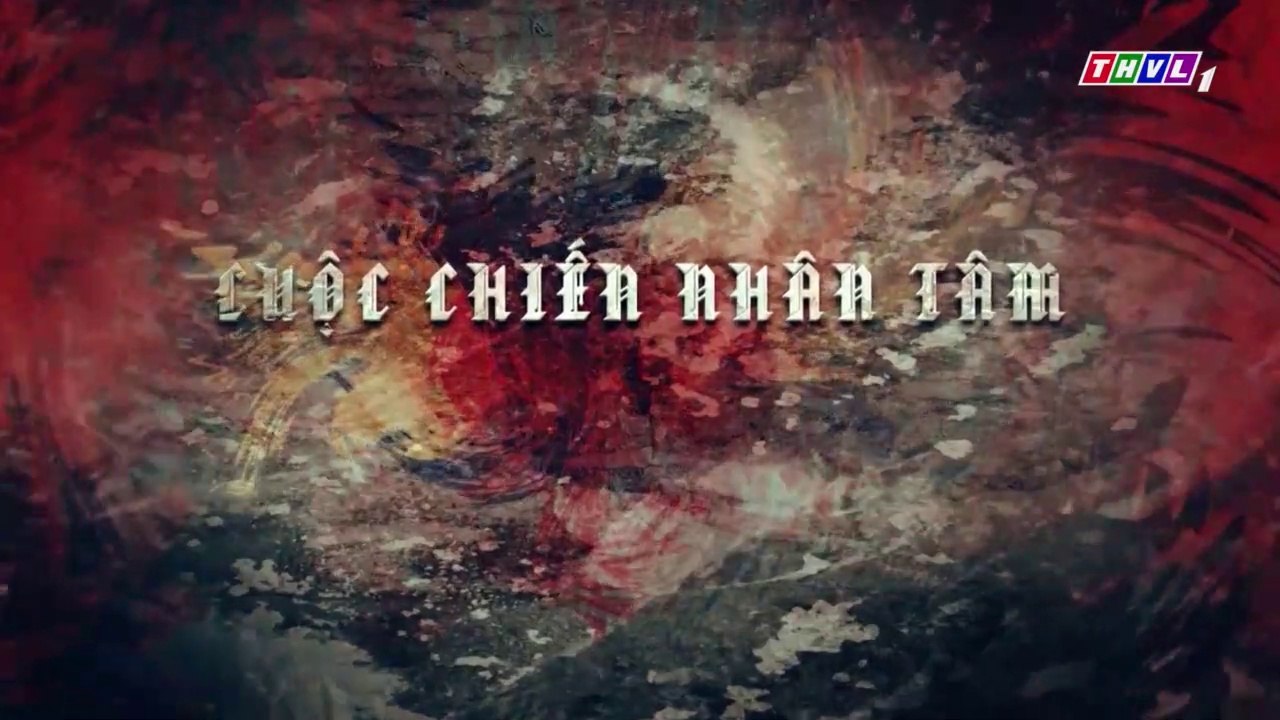 Cuộc Chiến Nhân Tâm Tập 35 - Phim Việt Nam