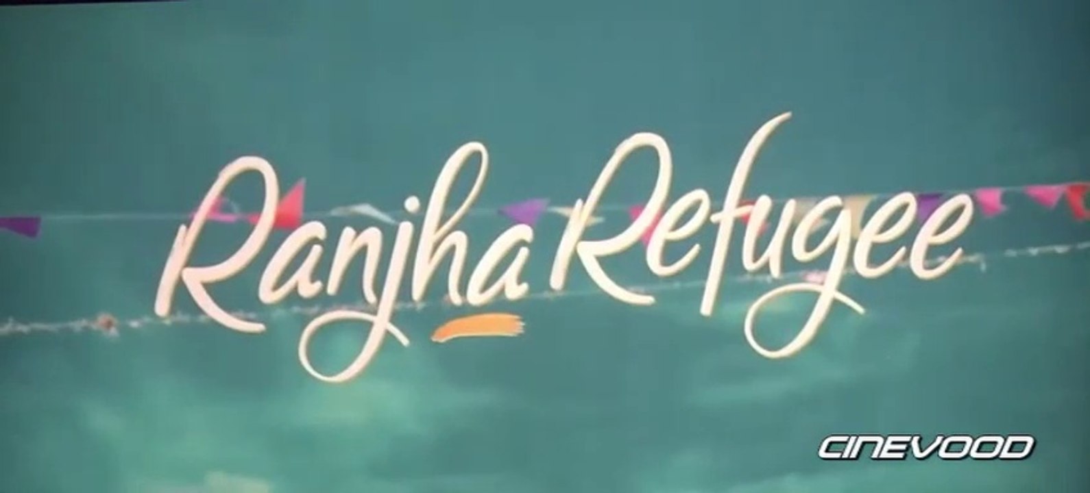 Ranjha Refugee new punjabi movie Part 1
