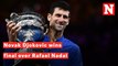 Australian Open 2019: Novak Djokovic Wins Final Over Rafael Nadal