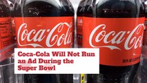 Coca Cola Says No To The Super Bowl