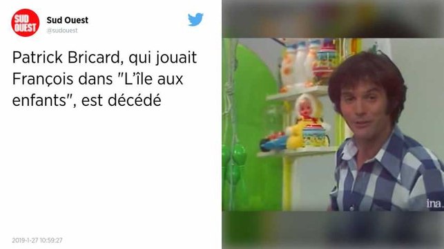 Patrick Bricard, alias François le grand frère de Casimir dans L’île aux enfants , est décédé