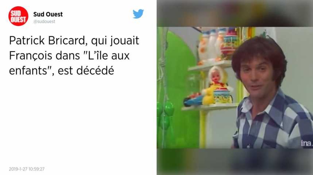 Patrick Bricard, alias François le grand frère de Casimir dans "L’île aux enfants", est décédé