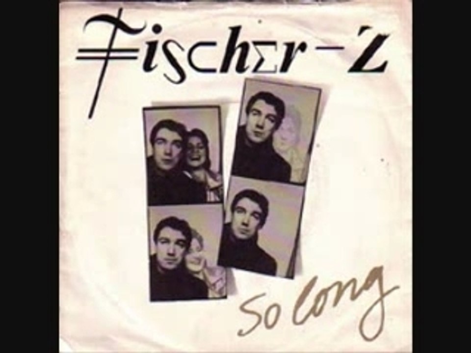 Fischer-z "so long" 1981