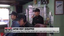 South Korean Navy's First Fleet cancels visit to Japan amid protracted military spat