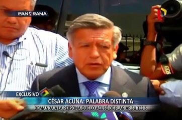 César Acuña busca limpiar su nombre tras denuncia de plagio