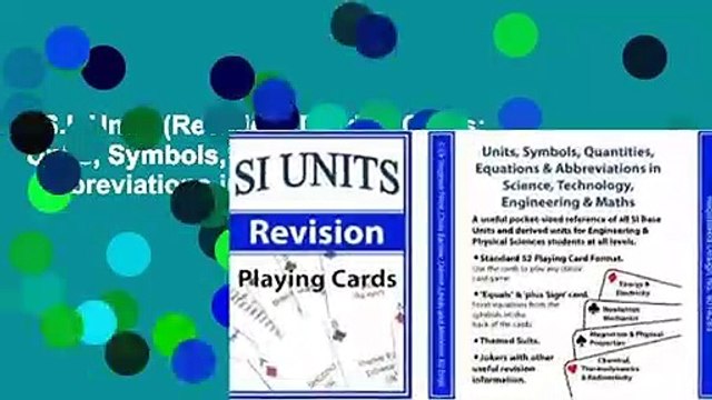 S.I. Units (Revision) Playing Cards: Units, Symbols, Quantities, Equations Abbreviations in
