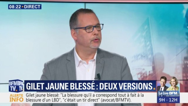 Gilet jaune blessé: Aujourd'hui on ne peut pas dire si c'est la grenade, le LBD ou autre chose qui l'a blessé
