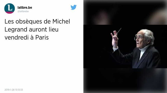 Les obsèques de Michel Legrand auront lieu ce vendredi à Paris