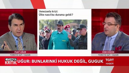 Medya Kritik - Fuat Uğur - Cem Küçük - 28 Ocak 2019
