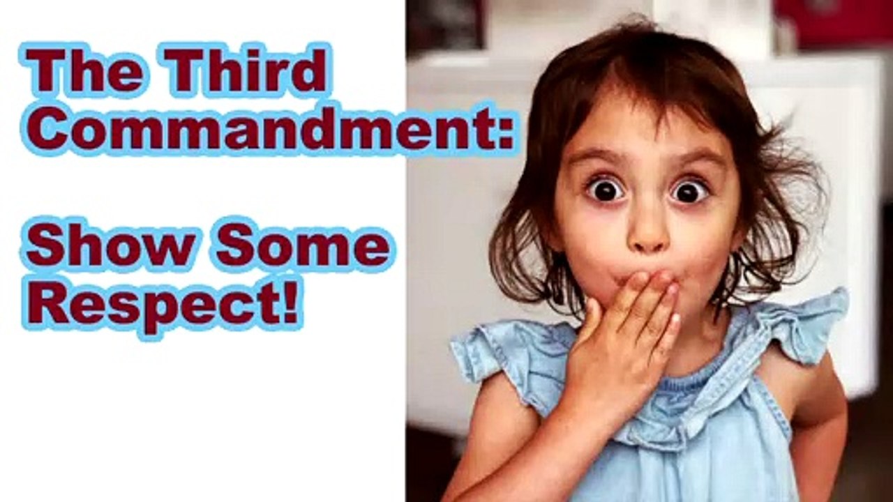 The Third Commandment: Respect God's Name