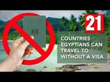 Countries without Visa - قائمة بـ 21 بلد بدون فيزا
