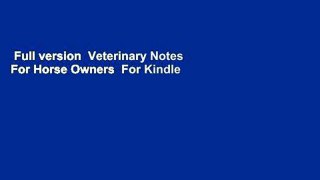 Full version  Veterinary Notes For Horse Owners  For Kindle