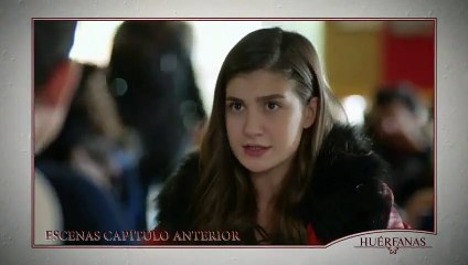 Huérfanas Capítulo 318 - (29 Enero 2019)