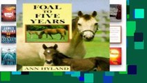 Full version  Foal to Five Years  Best Sellers Rank : #1