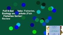 Full E-book  Hake: Fisheries, Ecology and Markets (Fish   Fisheries Series)  Review