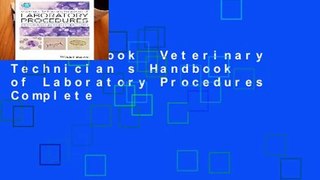 Full E-book  Veterinary Technician s Handbook of Laboratory Procedures Complete