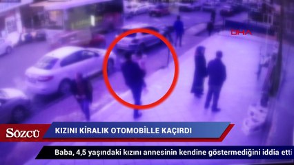 Velayeti eski eşinde olan kızını kaçırdı