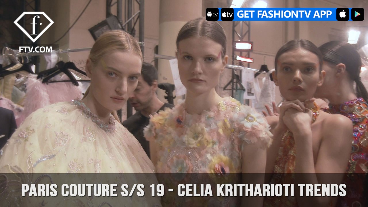 Celia Kritharioti Trends Paris Couture Spring/Summer 2019 | FashionTV | FTV
