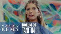 Yasak Elma 31. Bölüm Tanıtımı