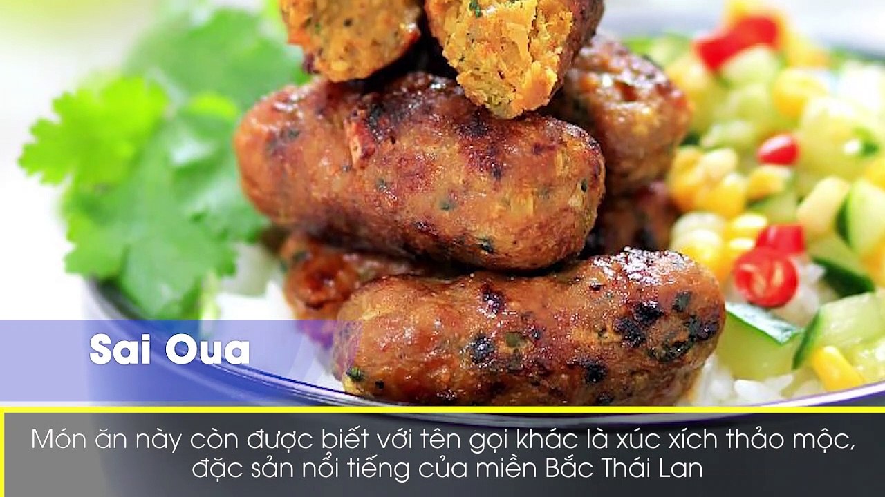 Chiang Mai "níu chân" du khách nhờ loạt món ăn ngon tới "say lòng người"