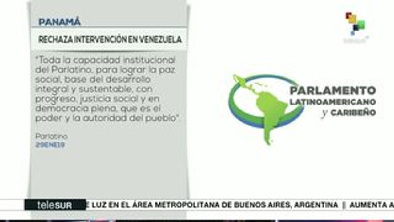 Parlatino rechaza toda intervención extranjera en asuntos de Venezuela