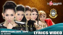 Mannequin - Jangan Bilang Siapa Siapa (Official Lyric Video)