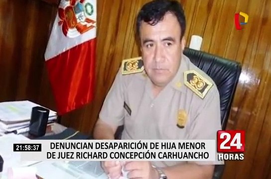 Descartan que hija de juez Concepción Carhuancho haya sido secuestrada
