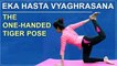 Learn The One Handed Tiger Pose POSE|Ek Hasta Vyaghrasana|Simple Yoga For Beginners |Mind Body Soul