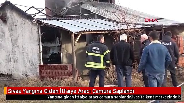 Sivas Yangına Giden İtfaiye Aracı Çamura Saplandı