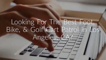 Assertive Security Services Consulting Group : Foot, Bike, & Golf Cart Patrol in Los Angeles
