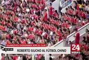 Roberto Siucho formará parte de equipo chino