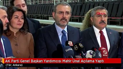 AK Parti Genel Başkan Yardımcısı Mahir Ünal Açılama Yaptı