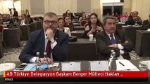 AB Türkiye Delegasyon Başkanı Berger Mülteci Hakları Konferansında Konuştu