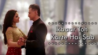 Jeene Bhi De - Lyrical Video - Yasser Desai - Harish Sagane - Dil Sambhal Jaa Zara (Star Plus) - YouTube