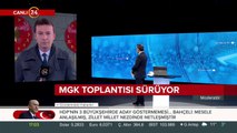 MGK toplantısı sürüyor