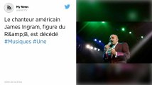 Le chanteur américain James Ingram, figure du R&B, est décédé.