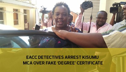 EACC detectives arrest Kisumu MCA over fake 'degree' certificate