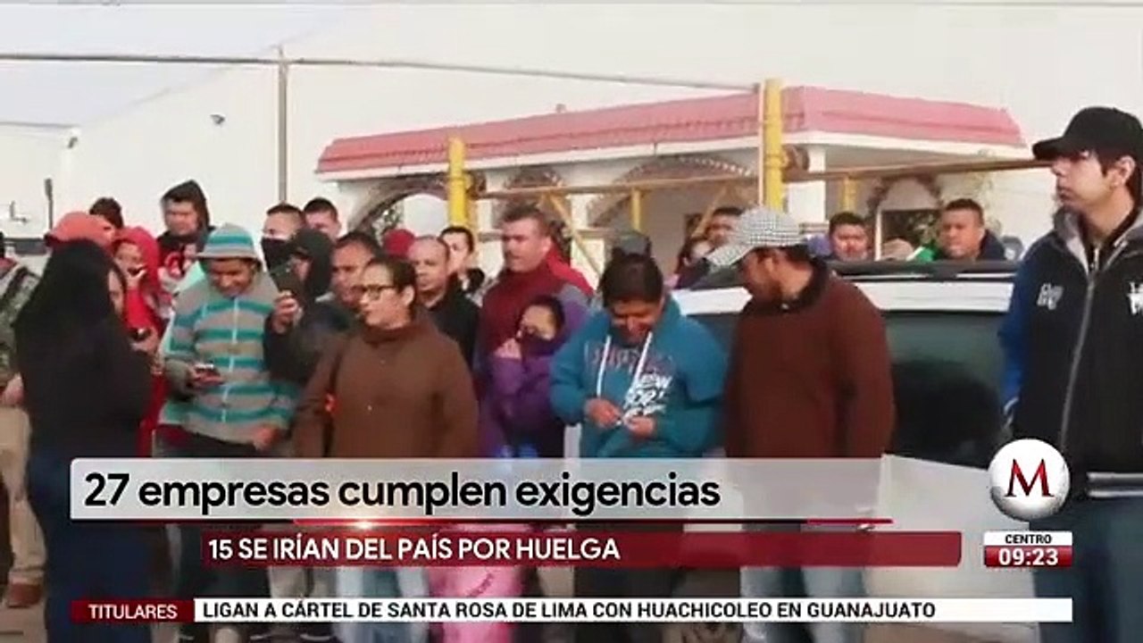 Termina huelga en 27 de 45 maquiladoras en Matamoros