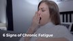 What Are The Signs Of Chronic Fatigue