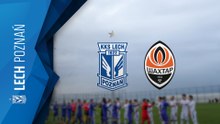 LECH POZNAN - SHAKHTAR DONETSK